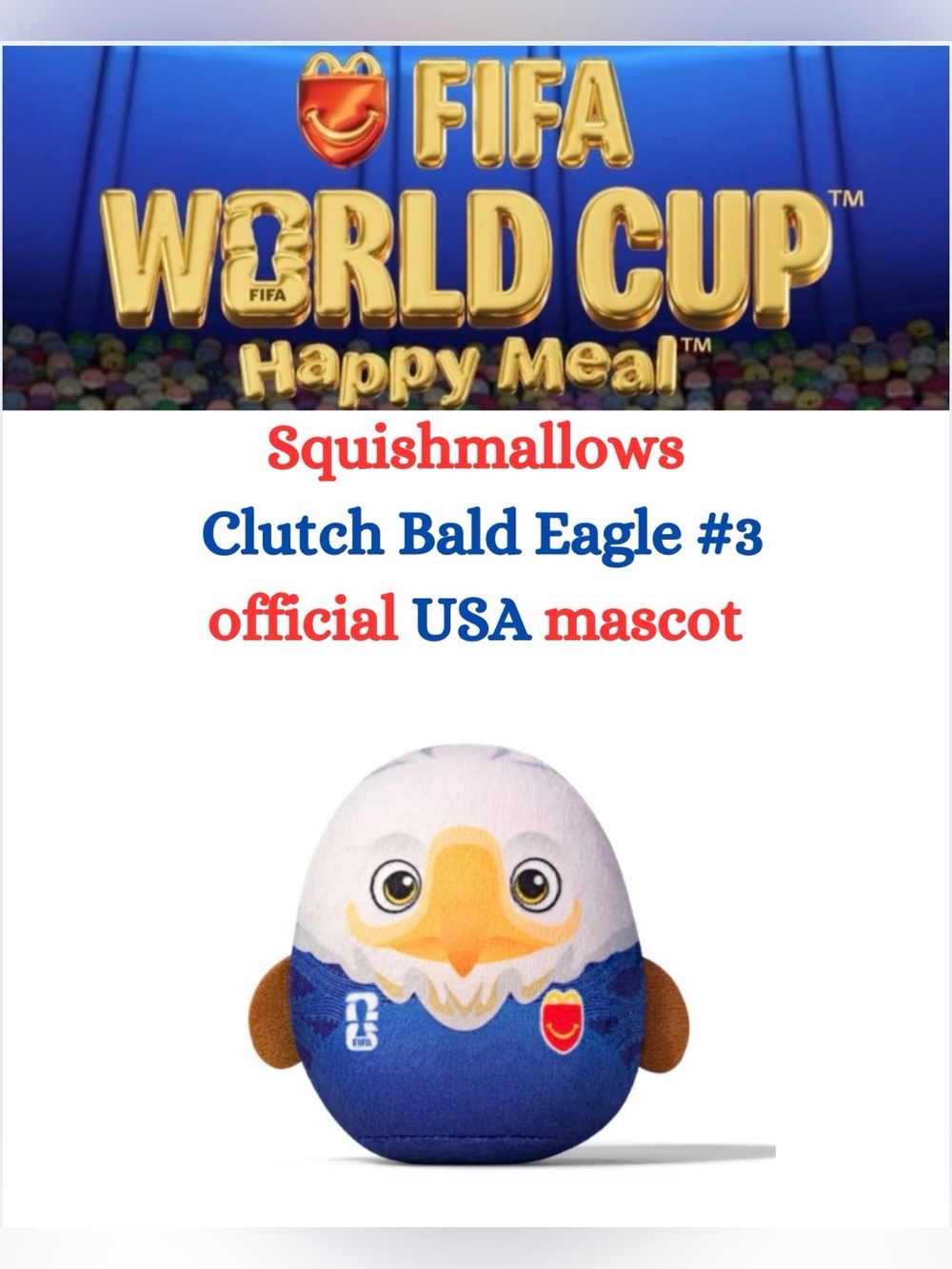 Clutch Bald Eagle Squishmallows FIFA World Cup 2026 McDonald’s Happy Meal